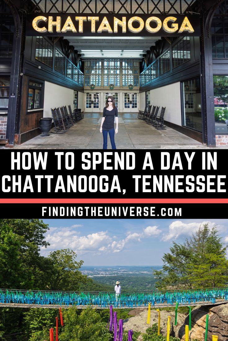 A detailed guide to spending a day in Chattanooga Tennessee